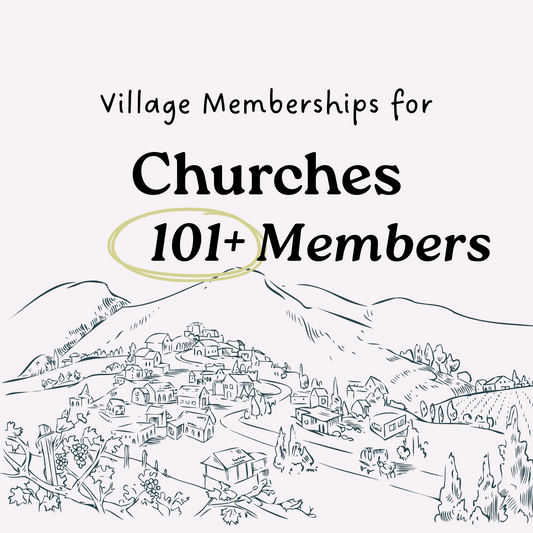 Humanality Village Bundles For Churches (101+ Memberships)